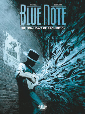 cover image of Blue note--The Final Days of Prohibition--Volume 2